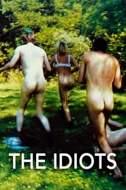 The Idiots – Idioterne – Οι Ηλίθιοι