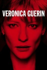 Veronica Guerin – Βερόνικα Γκέριν: Θανάσιμη αποκάλυψη