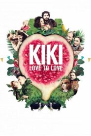 Kiki, Love to Love –  Kiki, el amor se hace – Σ’ αγαπώ ισπανικά