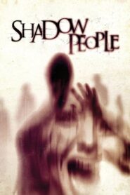 Shadow People – The Door