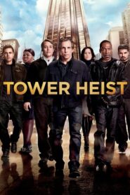 Tower Heist – Πως να κλέψετε έναν Ουρανοξύστη