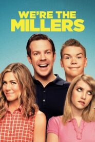 We’re the Millers – Οικογένεια Μίλερ