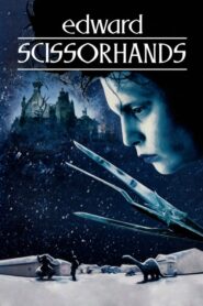 Edward Scissorhands – Ο Ψαλιδοχέρης
