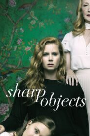 Sharp Objects – Αιχμηρά αντικείμενα