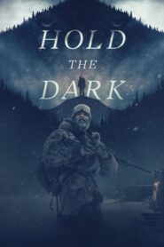Hold the Dark – Η Νύχτα των Λύκων