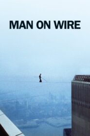 Man on Wire – Σε τεντωμένο σχοινί