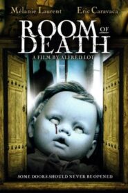 Room of Death – La Chambre des morts
