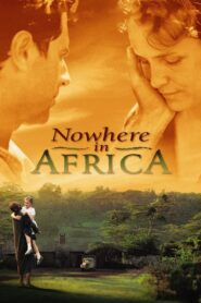 Nowhere in Africa – Nirgendwo in Afrika – Πουθενά στην Αφρική