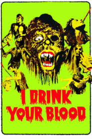 I Drink Your Blood – Διψάω για αίμα