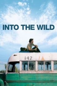 Into the Wild – Ταξίδι στην Αγρια Φύση