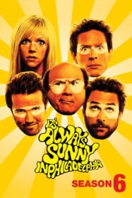 It’s Always Sunny in Philadelphia: Season 6