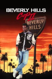 Beverly Hills Cop II – Ο μπάτσος του Μπέβερλι Χιλς Νο 2