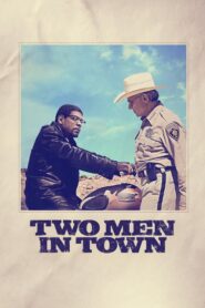 Two Men in Town – Δύο ξένοι στην ίδια πόλη