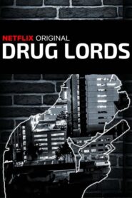 Drug Lords: Season 1