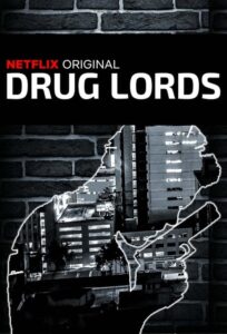 Drug Lords: Season 1