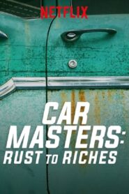 Car Masters: Rust to Riches – Car Masters: Από τη Μάντρα στη Χλιδή