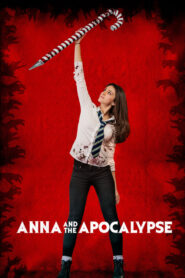 Anna and the Apocalypse – Η Άννα Και Η Αποκάλυψη
