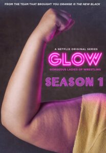 GLOW: Season 1