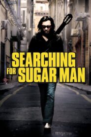 Searching for Sugar Man – Ψάχνοντας τον Sugar Man