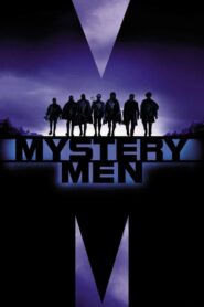 Mystery Men – Oι μυστήριοι