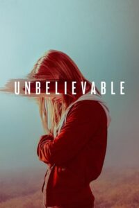 Unbelievable: Season 1