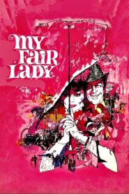 My Fair Lady – Ωραία μου κυρία