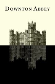 Downton Abbey – O πύργος του Ντάουντον