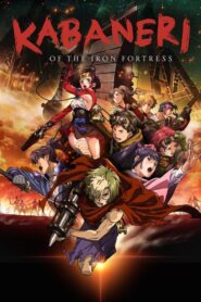 Kabaneri of the Iron Fortress: Season 1