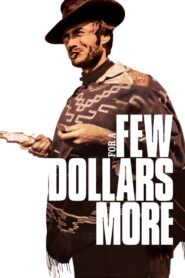 For a Few Dollars More – Per qualche dollaro in più – Μονομαχία στο Ελ Πάσο