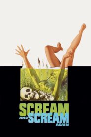 Scream and Scream Again – Οι 3 δαίμονες του τρόμου