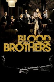 Blood Brothers – Tian tang kou