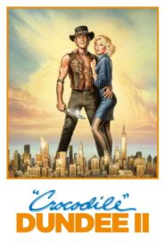 Crocodile Dundee II – Ο κροκοδειλάκιας 2