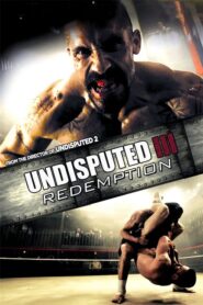 Undisputed III : Redemption – Ο κυρίαρχος του παιχνιδιού 3