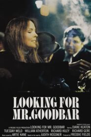 Looking for Mr. Goodbar – Αναζητώντας τον κύριο Γκούντμπαρ