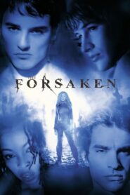 The Forsaken – Οι κυνηγημένοι