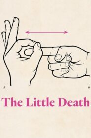 The Little Death – Μαζί Σου Κι Ας Πεθάνω