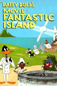 Daffy Duck’s Movie: Fantastic Island – Το φανταστικό νησί του Ντάφυ Ντακ