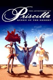 The Adventures of Priscilla, Queen of the Desert – Οι Περιπέτειες της Πρισίλα, της Βασίλισσας της Ερήμου