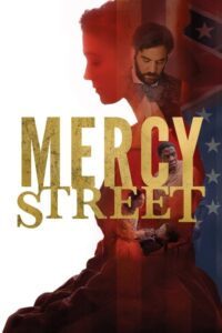 Mercy Street: Season 1