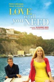 Love Is All You Need – Έρωτας είναι…