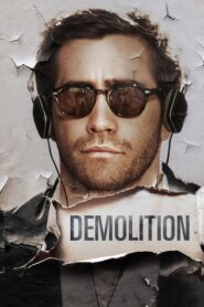 Demolition – Ξανά από την αρχή