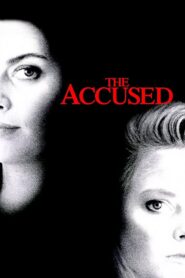 The Accused – Οι κατηγορούμενοι