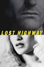 Lost Highway – Χαμένη Λεωφόρος