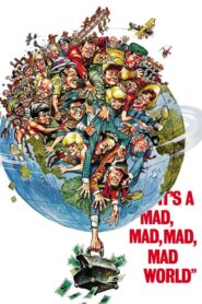 It’s a Mad, Mad, Mad, Mad World – Είναι ένας τρελός… τρελός… τρελός κόσμος