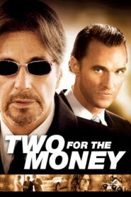 Two for the Money –  Όλα για τα Λεφτά
