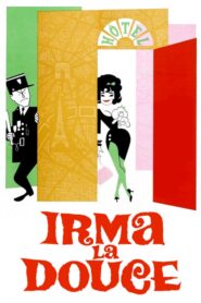 Irma la Douce – Η Τροτέζα – Γλυκιά μου Ίρμα