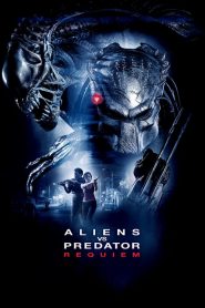 Aliens vs Predator: Requiem – Άλιεν Εναντίον Κυνηγού 2