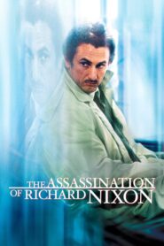 The Assassination of Richard Nixon – Η Δολοφονία του Ρίτσαρντ Νίξον