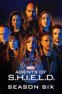 Marvel’s Agents of S.H.I.E.L.D.: Season 6