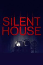 Silent House – Σιωπηλό σπίτι